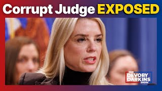 Pam Bondi drops BAD NEWS on corrupt Judge as CHAOS ERUPTS
