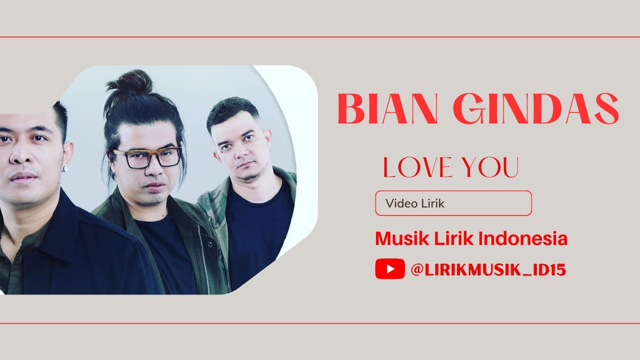 Bian Gindas  - Love You // Video Lirik // Lirik Video // Lirik Lagu