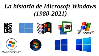 La historia de Microsoft Windows (MS-DOS - Windows 11)
