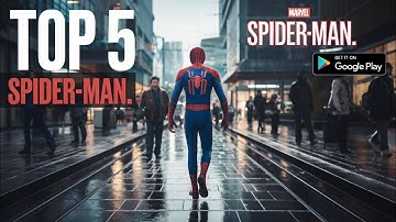 Top 5 Best Open World Spider-Man Games For Low End Device Android High Graphics | 2023