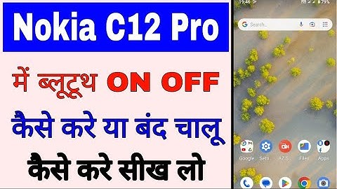 Nokia C12 Pro me Bluetooth band chalu kaise kare। Nokia C12 Pro me Bluetooth on off kaise hota hai