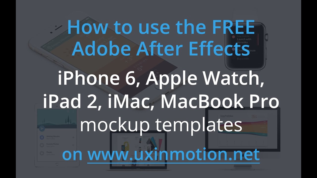 Download Free After Effects iPhone, Apple Watch mockup template instructions - YouTube