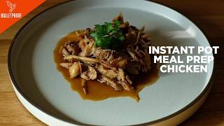 Instant Pot Meal Prep Chicken