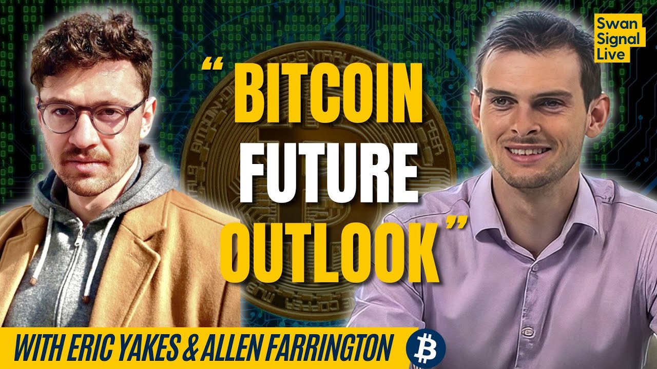 Envisioning the Future of Bitcoin with Eric Yakes & Allen Farrington | EP  165