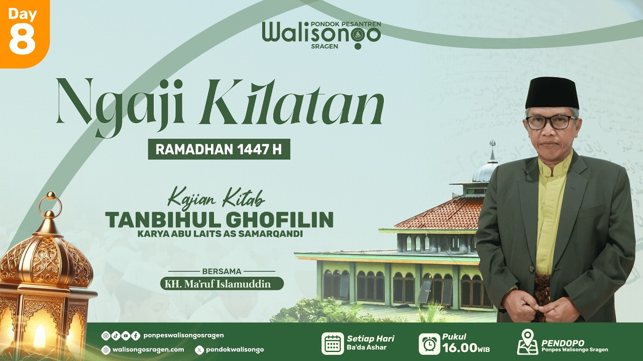 🔴 NGAJI KILATAN HARI KE-8 RAMADHAN | KAJIAN KITAB TANBIIHUL GHOFILIN | BERSAMA KH. MA'RUF ISLAMUDDIN