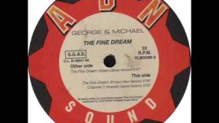 George & Michael - The Fine Dream