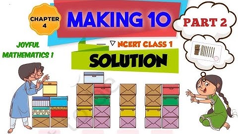 Chapter -4// Making 10 // PART -2// Joyful Mathematics new NCERT TEXTBOOK