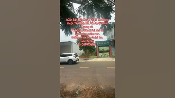 CẦN BÁN ĐẤT KHU B KHU VSIP2 MỞ RỘNG SÁT CỤM DỰ ÁN KHU DÂN CƯ SUỐI TRE VSIP 2