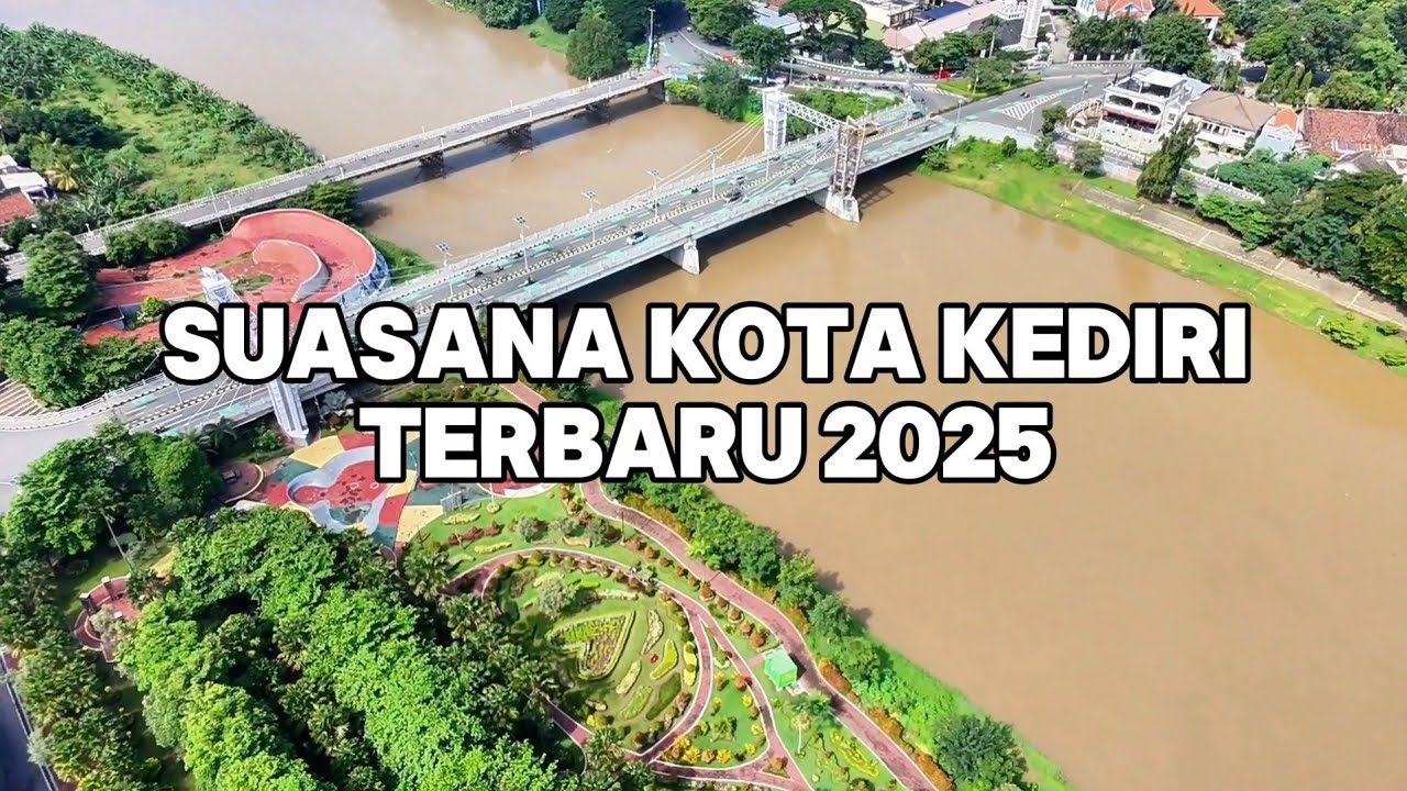 Suasana Asli Kota Kediri Terbaru 2025