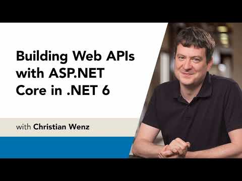 Building Web APIs with ASP NET Core in  NET 6