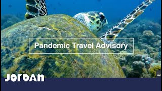 Visit Jordan - Pandemic Travel Advisory