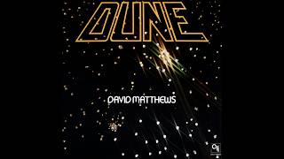 David Matthews / Part III: Song of The Bene Gesserit