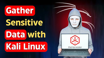 How to Gather Sensitive Data with theHarvester in Kali Linux?