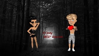If Only - MSP Version
