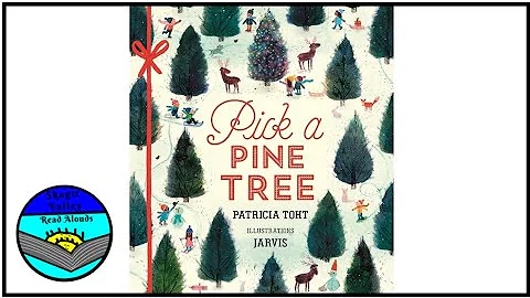 Pick a Pine Tree Read Aloud by Patricia Toht
