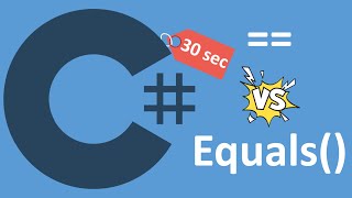 : C#   ==  Equals()  30  #Shorts