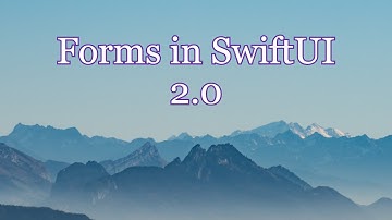Forms in SwiftUI 2.0