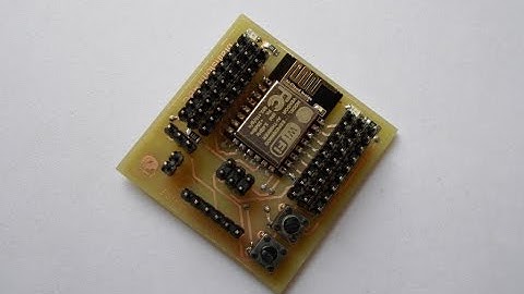 Part 1 :  Making of ESP-12E IO Board and AT command test