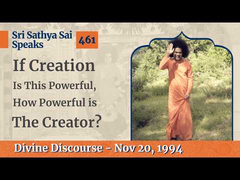 461 - How the Secrets of the 5 Elements Reveal Divinity | Sri Sathya Sai Speaks | Nov 20, 1994