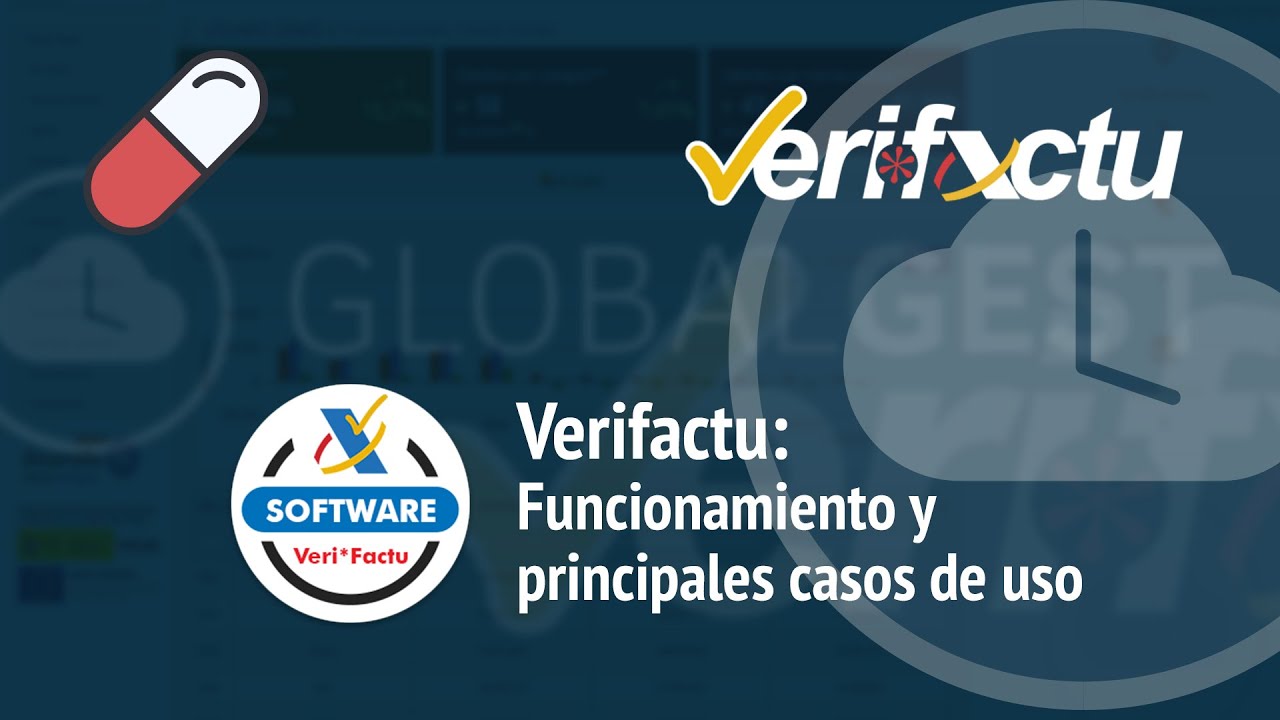 Verifactu - Funcionamiento y casos de uso con Globalgest ERP