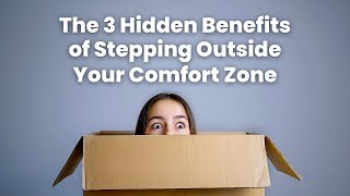 3 Hidden Benefits Beyond Your Comfort Zone The Rewards of Stretch Goals