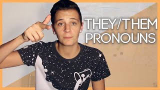 Non binary pronouns and they / them