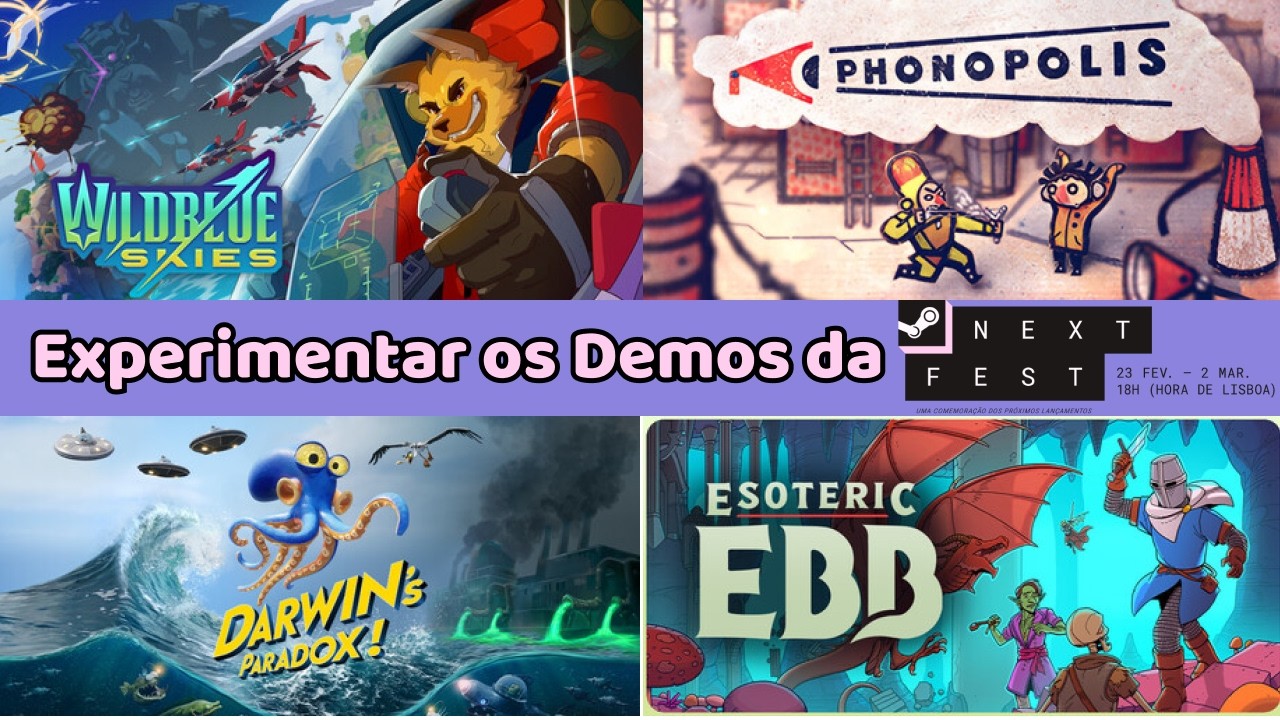 [PT/PT] Steam Next Fest! 😃 1348 ⚔️ Zero Parades ✊ Darwin's Paradox 🐙 Wild Blue Skyes 🛩️