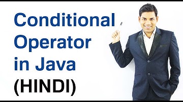 Conditional Operator in Java (HINDI/URDU)