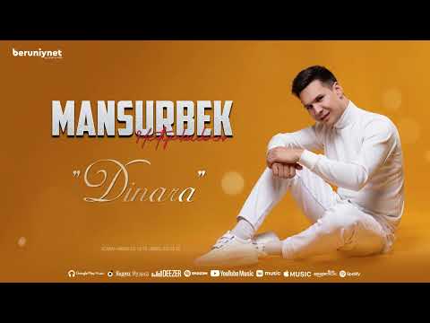 Mansurbek Matyakubov - Dinara (Music)