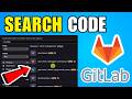 How To Search Code In GitLab (2026) (Complete Guide)