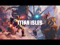 Titan Isles VR | Trailer