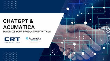 ChatGPT & Acumatica: Maximize Your Efficiency & Productivity with AI