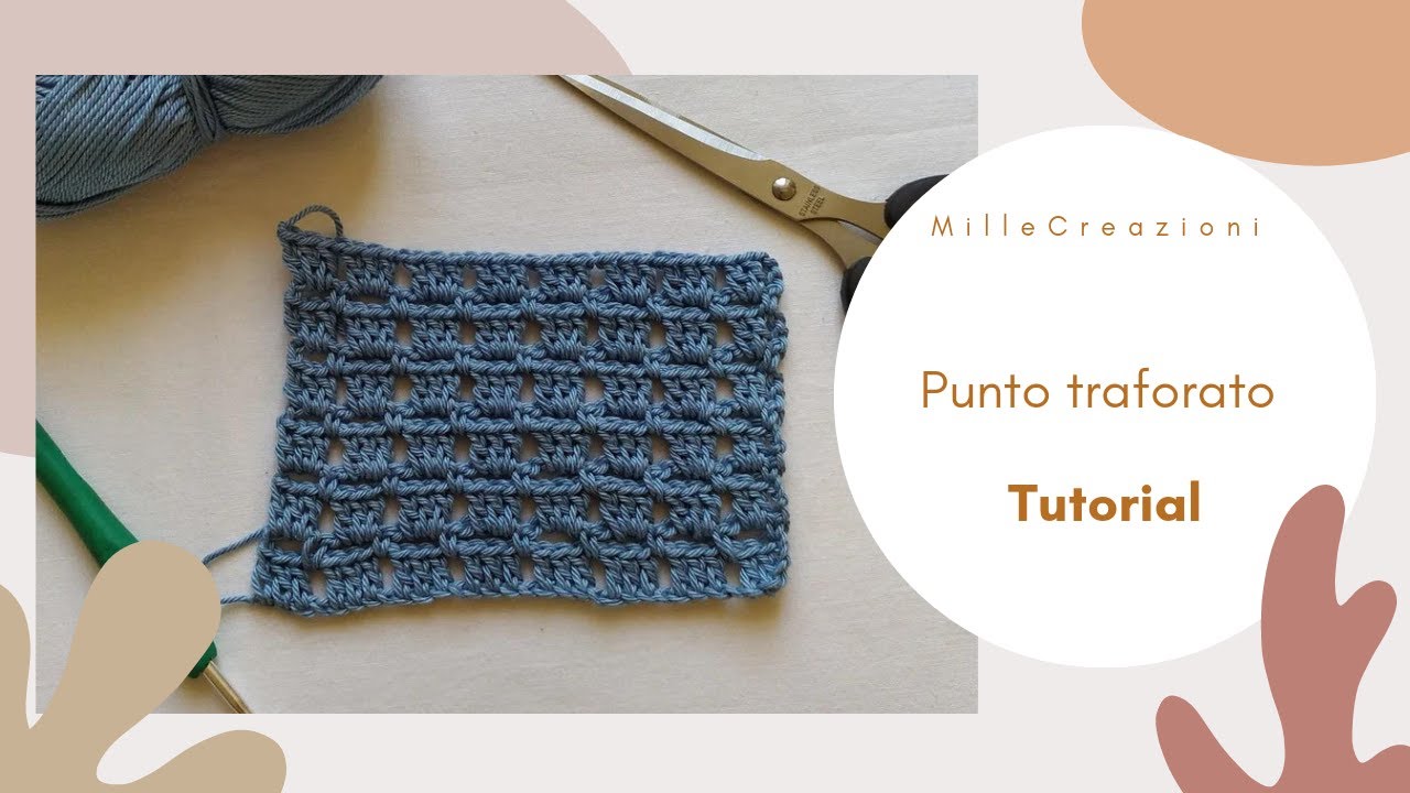 Punto traforato | Uncinetto TUTORIAL