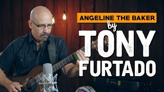 Angeline The Baker by Tony Furtado chords
