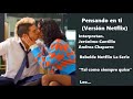 Pensando en ti (Letra) Andrea Chaparro ft Jerónimo Cantillo [Rebelde La Serie] Versión Netflix