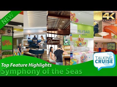 Symphony of the Seas - Top Feature Highlights