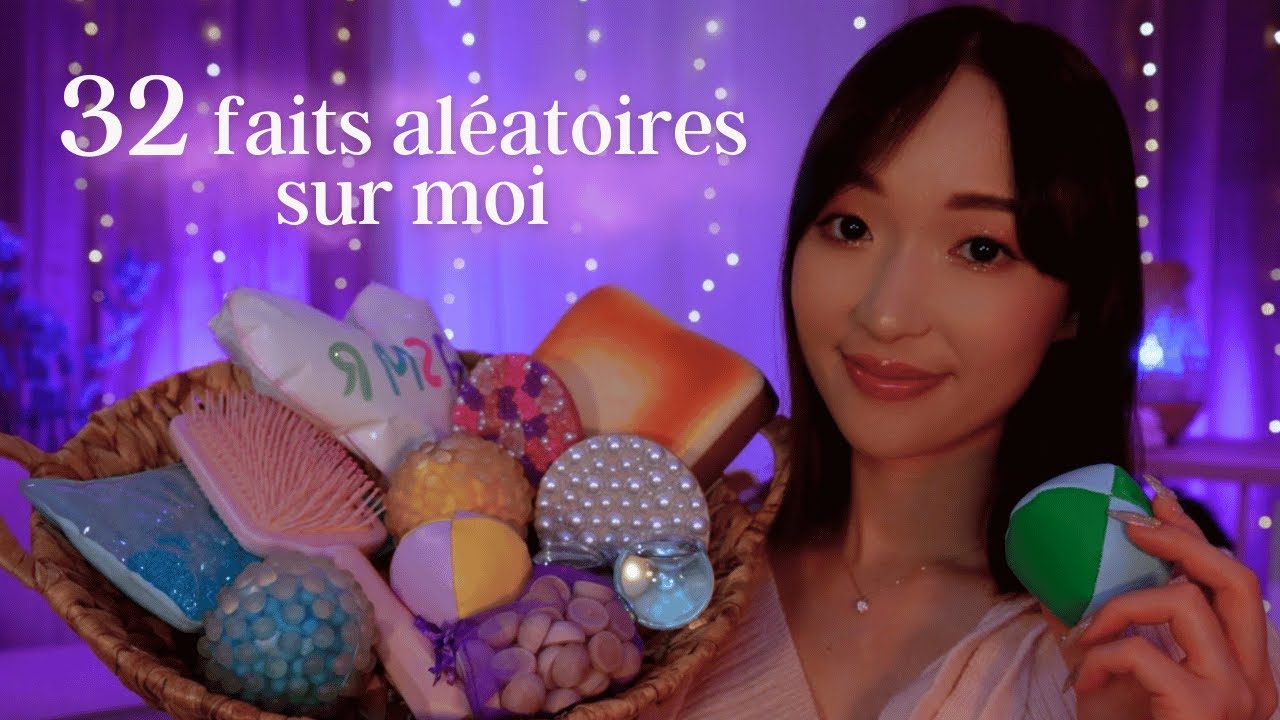 ASMR | 32 faits aléatoires sur moi 👀🍿 (chuchotements & triggers pour détendre) 🥰