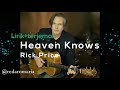 Lirik lagu dan terjemah Indonesia Heaven Knows-Rick Price