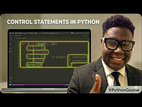 21 | Control Statements in Python | How to use Control Statements in ...