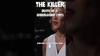 The Killer | Death of a Cheerleader (1994) | #Shorts