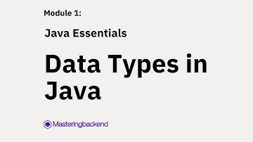 6. Java Essentials: Data Types in Java
