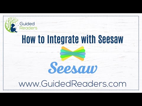 How to Integrate Guided Readers with Seesaw