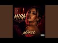 Bella Mira (Ella Es Mia) [Spanish Dancehall]