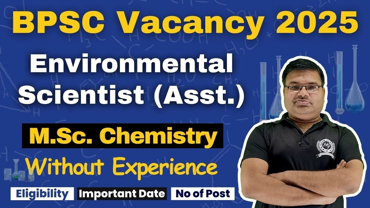BPSC Vacancy 2025 | MSc Chemistry Student Without Experience Assistant Environmental Scientist BPSC