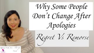 Regret vs Remorse & Karmic Cycles-Do people really regret hurting & losing you.