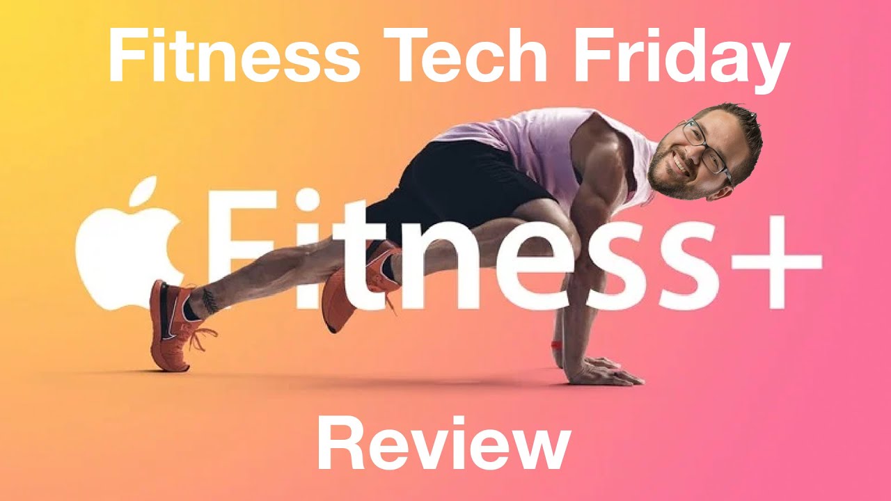 Apple Fitness Plus Review Fitness Tech Friday YouTube