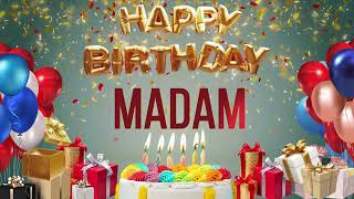 Madam - Happy Birthday Madam