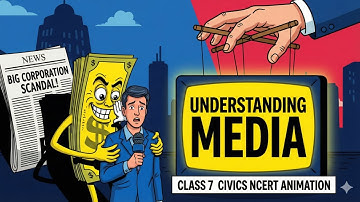 Understanding Media | Class 7 Civics Chapter 6  | NCERT IN  Animation | Censorship & Mass Media