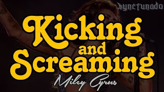 KICKING AND SCREAMING [ MILEY CYRUS ] INSTRUMENTAL | MINUS ONE