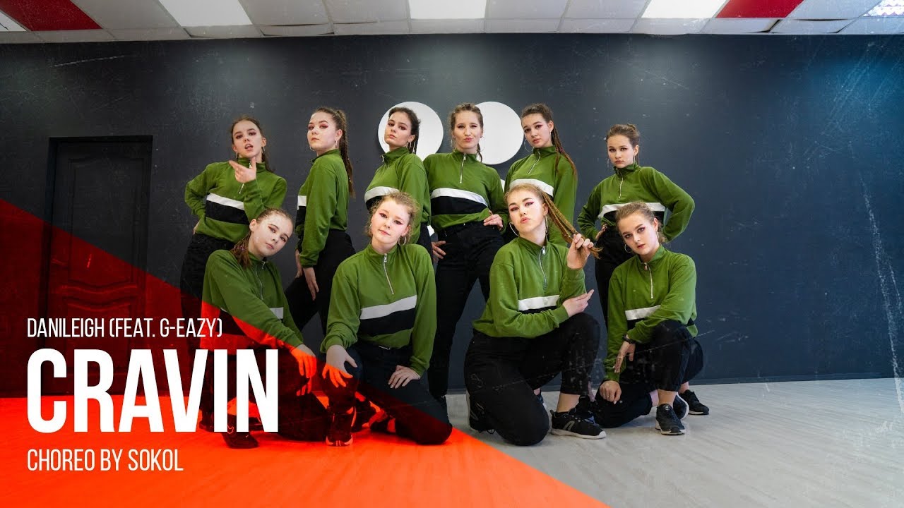 DaniLeigh - Cravin ft  G Eazy | Choreography by SOKOL | Good Foot Dance Studio